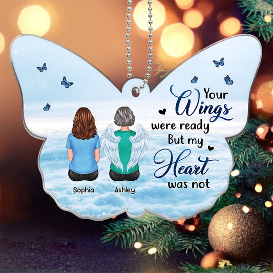 Your Wings Were Ready Memorial Butterfly Shaped Personalized Acrylic Ornament