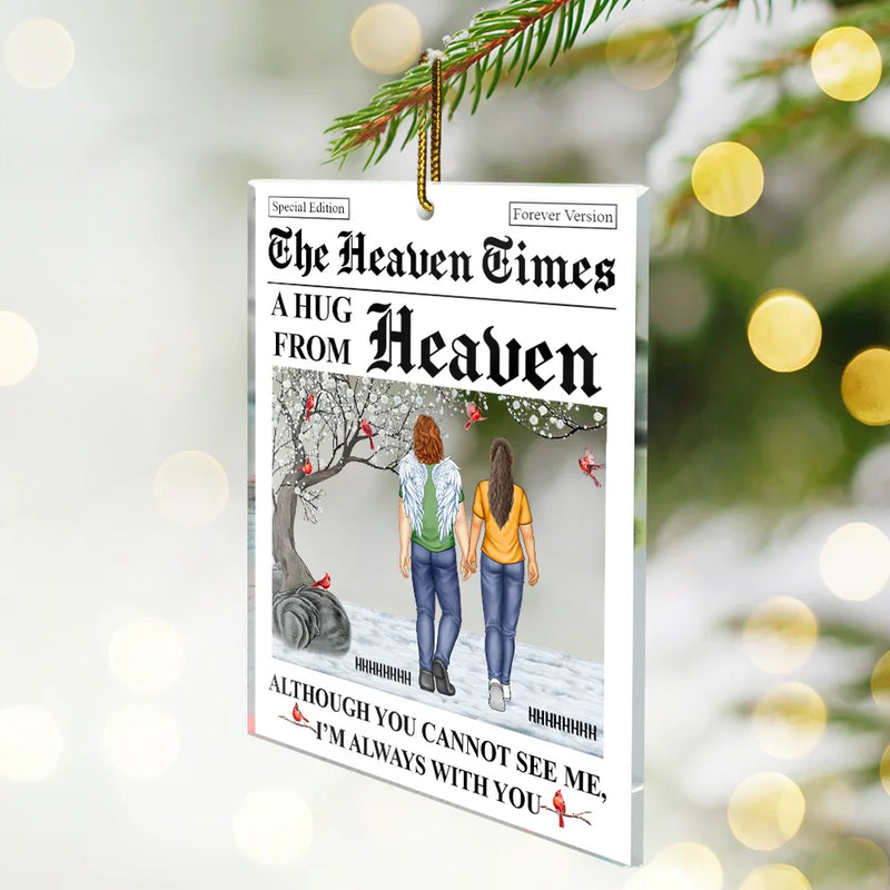 A Hug From Heaven I'm Always With You - Personalized Custom Shaped Acrylic Ornament