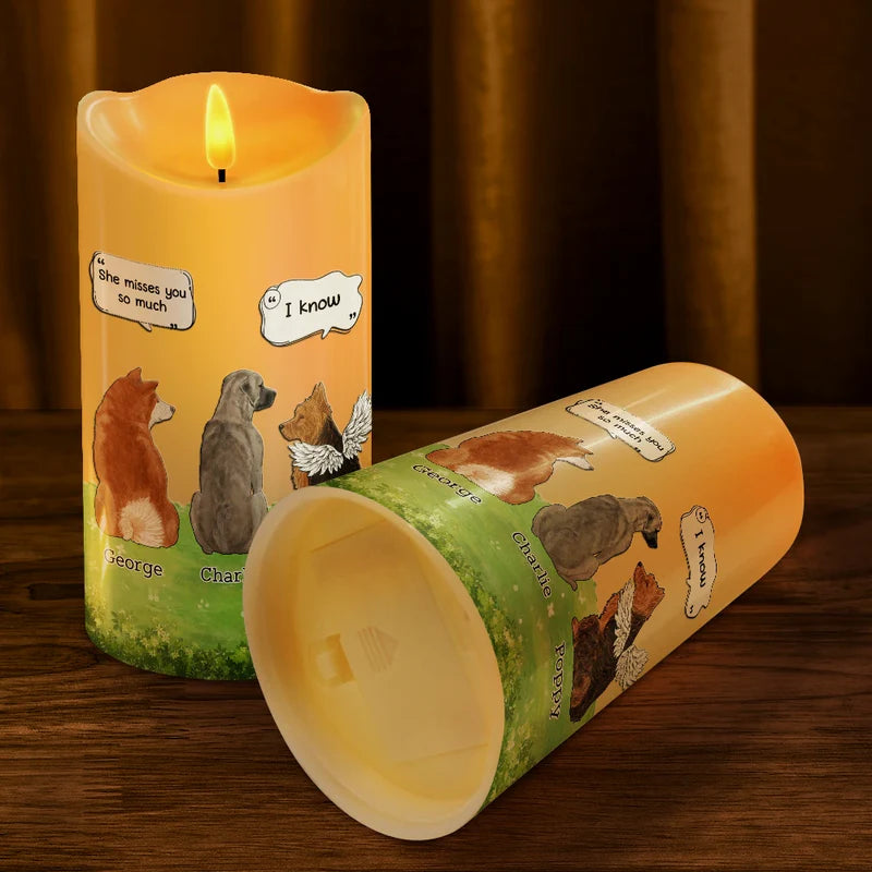 Dog Loss They Still Talk About You I Know - Personalized Flameless LED Candle