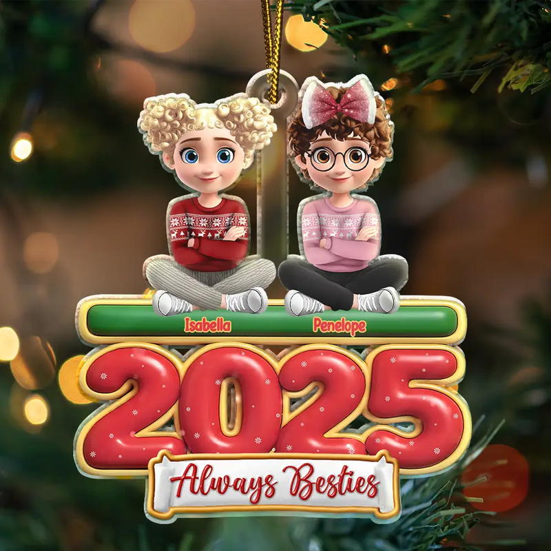 2025 Besties Sister Forever 3D Effect - Personalized Custom Shaped Acrylic Ornament