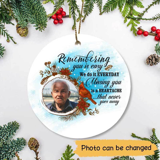Missing You Is Heartache - Photo Personalized Memorial Circle Ornament