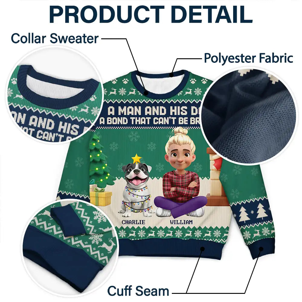 3D Effect A Man And His Dog A Bond That Can't Be Broken - Personalized Unisex Ugly Sweater