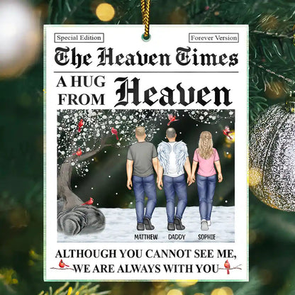 A Hug From Heaven I'm Always With You - Personalized Custom Shaped Acrylic Ornament