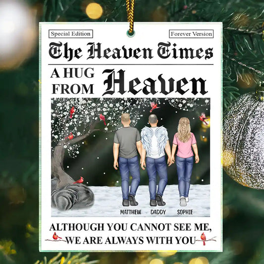 A Hug From Heaven I'm Always With You - Personalized Custom Shaped Acrylic Ornament