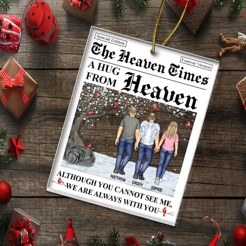 A Hug From Heaven I'm Always With You - Personalized Custom Shaped Acrylic Ornament