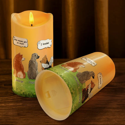 Dog Loss They Still Talk About You I Know - Personalized Flameless LED Candle