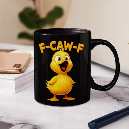 Funny Chicken F-Caw-F - Personalized Mug
