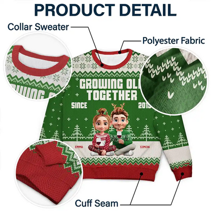 Growing Old Together Since 3D Couple - Personalized Unisex Ugly Sweater