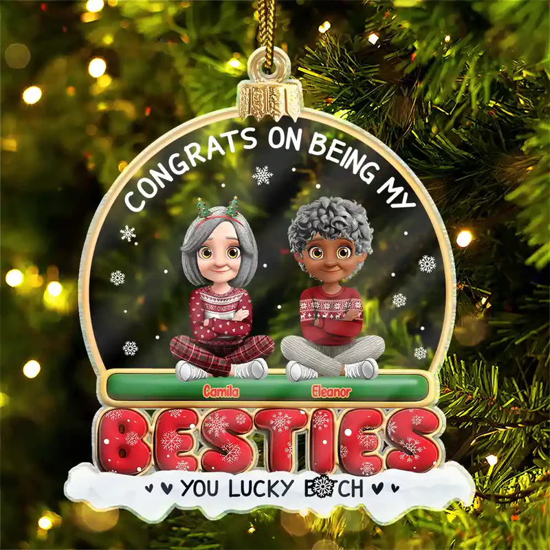 Congrats On Being My Besties Friends Siblings 3D Effect - Personalized Custom Shaped Acrylic Ornament