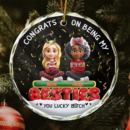 Congrats On Being My Besties Friends Siblings 3D Effect - Personalized Circle Acrylic Ornament