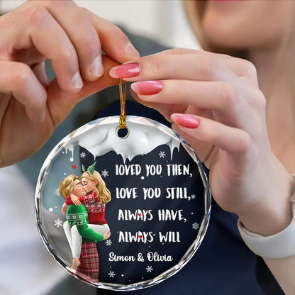 Loved You Then Love You Still 3D Couple - Personalized Circle Acrylic Ornament