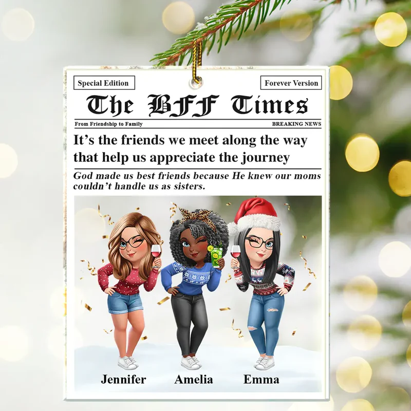 A True Friendship Is A Journey The Besties Times - Personalized Custom Shaped Acrylic Ornament