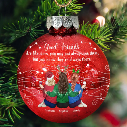 Good Friends Are Like Stars - Personalized Ball Ornament
