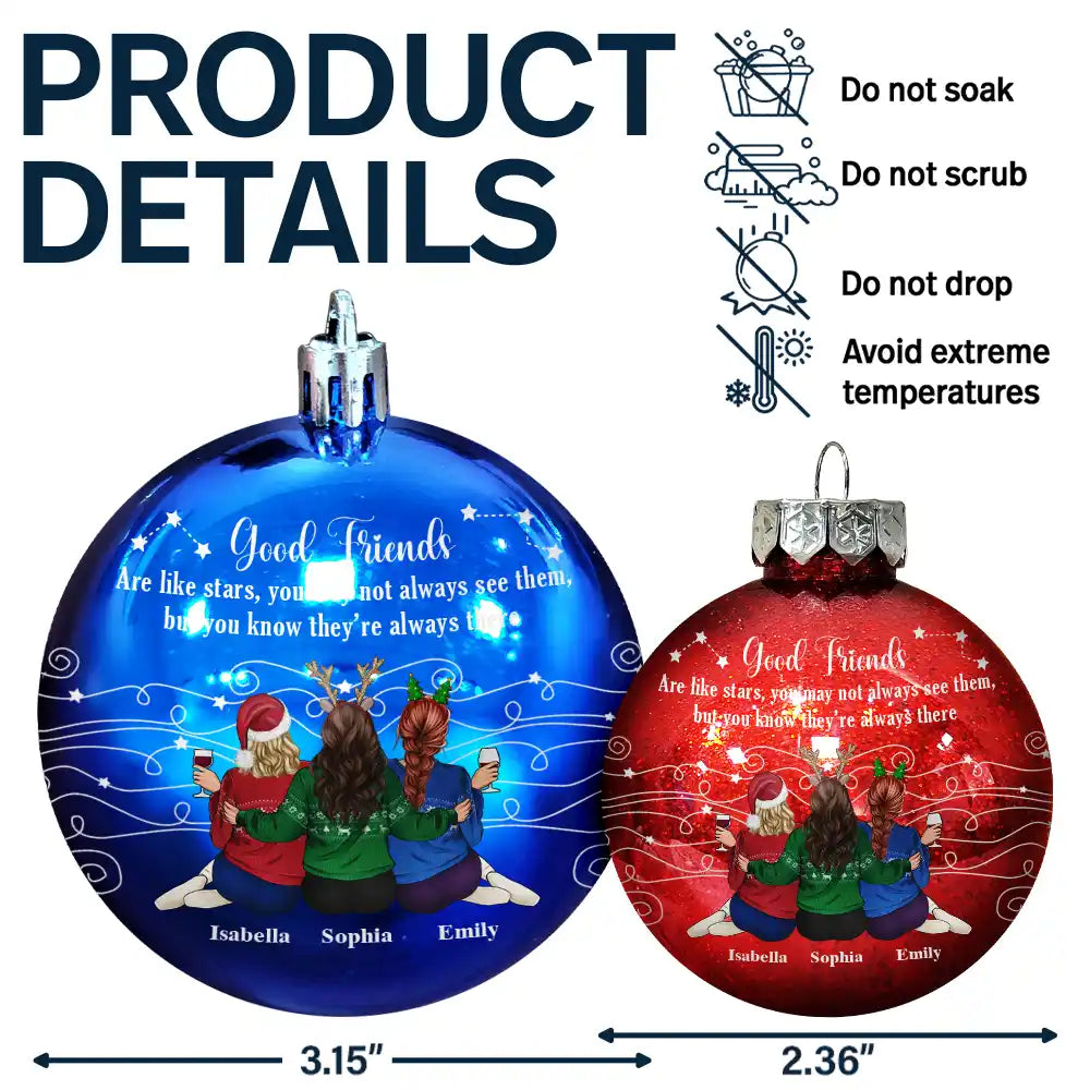 Good Friends Are Like Stars - Personalized Ball Ornament