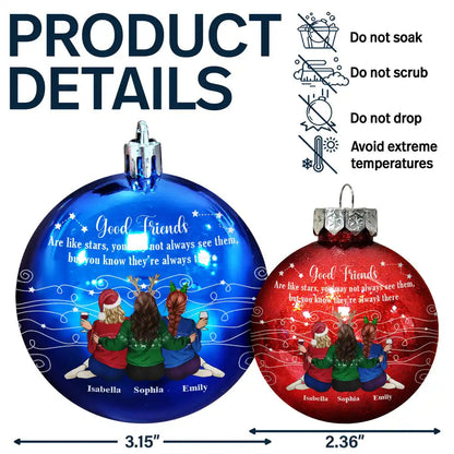Good Friends Are Like Stars - Personalized Ball Ornament